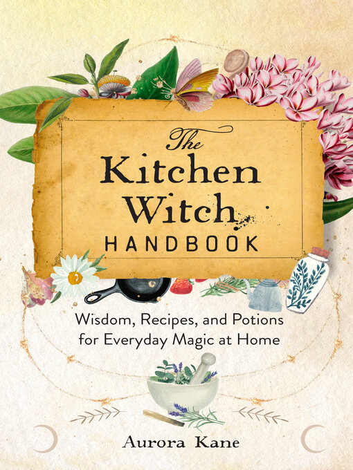 Title details for The Kitchen Witch Handbook by Aurora Kane - Available